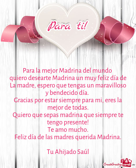Para la mejor Madrina del mundo