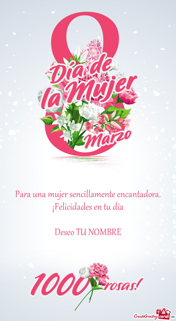 Para una mujer sencillamente encantadora