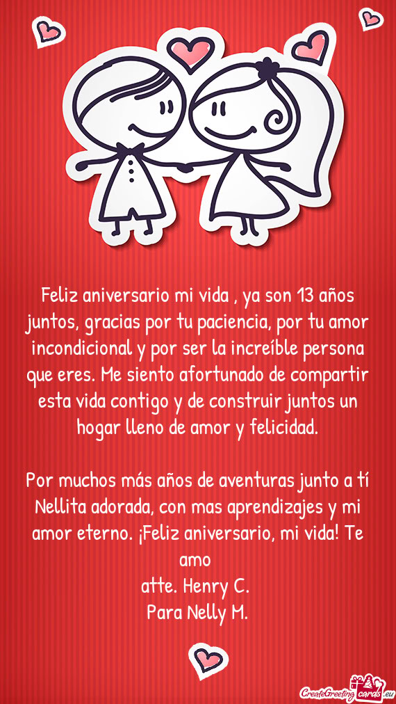 Por muchos más años de aventuras junto a tí Nellita adorada, con mas aprendizajes y mi amor etern