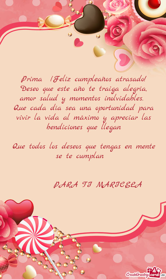 Prima ¡Feliz cumpleaños atrasado