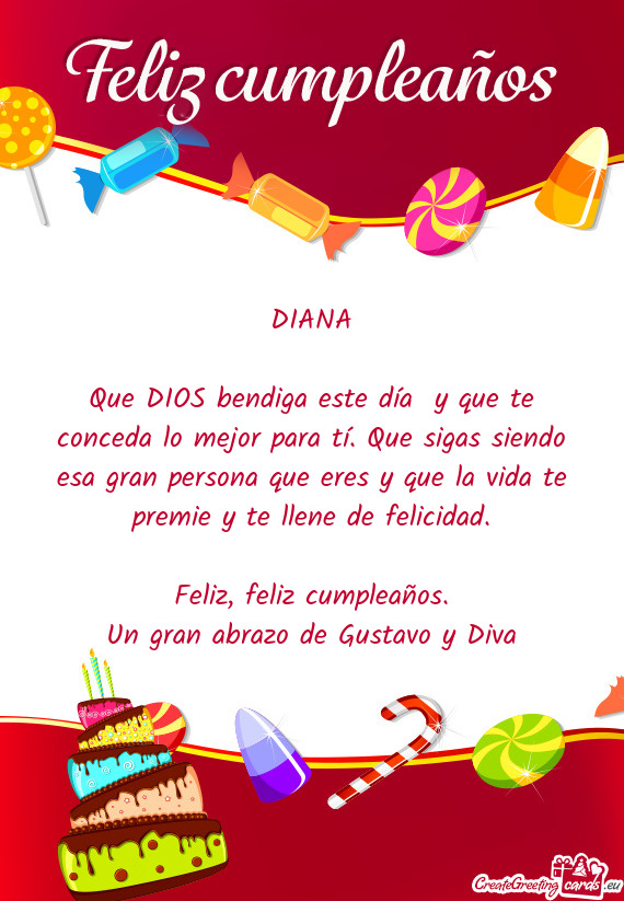 Que DIOS bendiga este día y que te conceda lo mejor para tí. Que sigas siendo esa gran persona qu