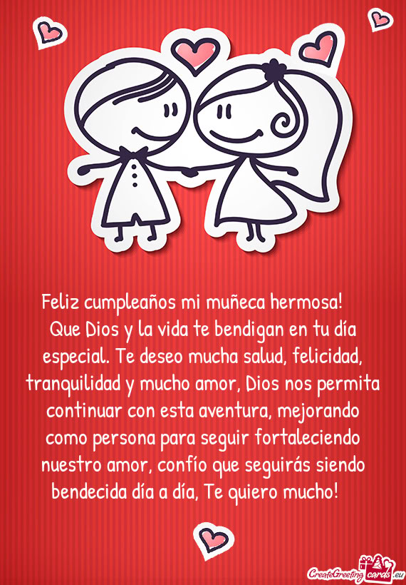 Que Dios y la vida te bendigan en tu día especial. Te deseo mucha salud, felicidad, tranquilidad y
