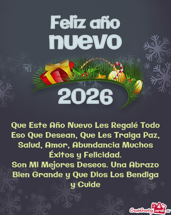 Que Este Año Nuevo Les Regalé Todo Eso Que Desean, Que Les Traiga Paz, Salud, Amor, Abundancia Muc