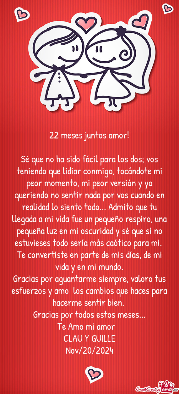 Que tu llegada a mi vida fue un pequeño respiro, una pequeña luz en mi oscuridad y sé que si no e