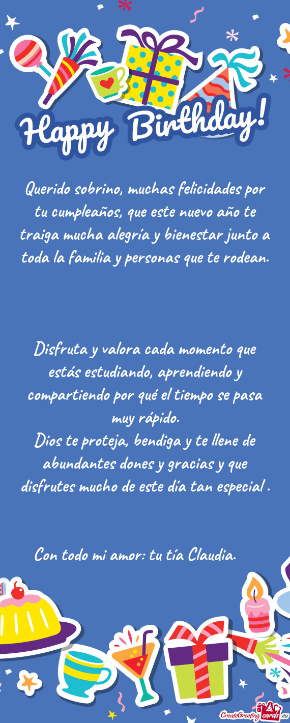 Querido sobrino, muchas felicidades por tu cumpleaños, que este nuevo año te traiga mucha alegría
