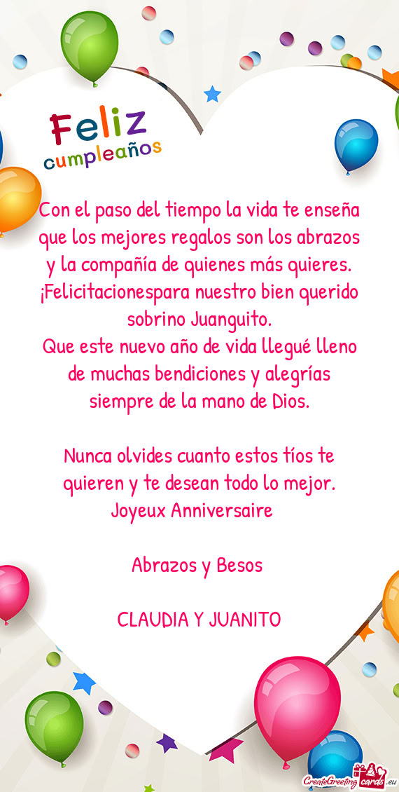 Quienes más quieres. ¡Felicitacionespara nuestro bien querido sobrino Juanguito