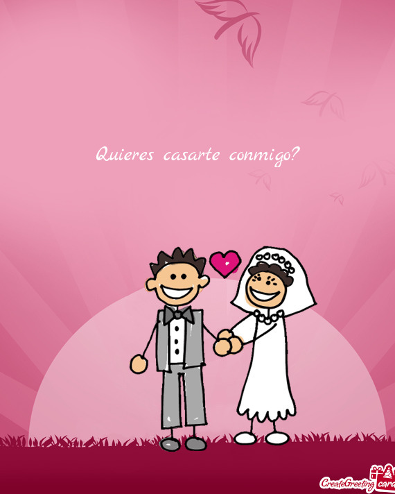Quieres casarte conmigo