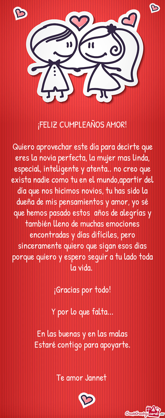 Quiero aprovechar este día para decirte que eres la novia perfecta, la mujer mas linda, especial, i