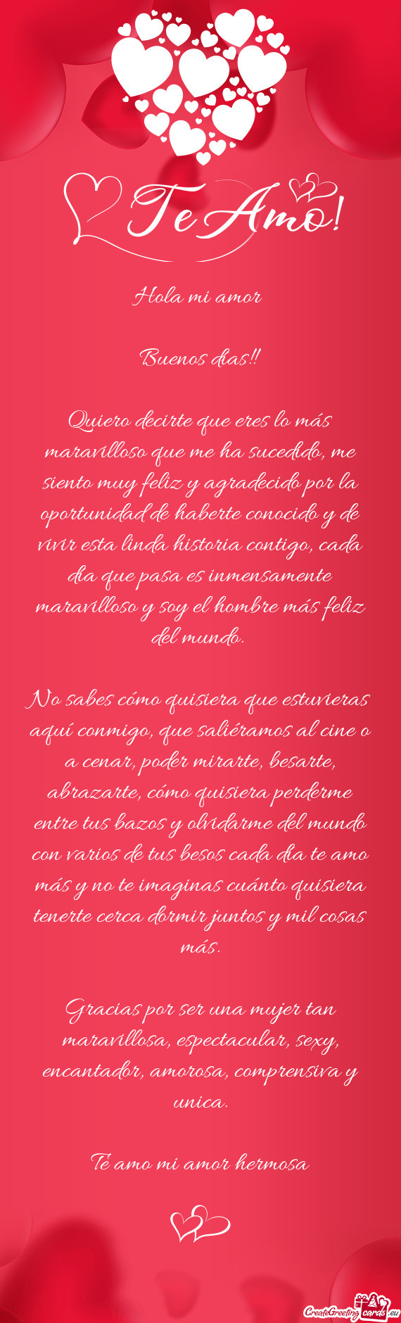 Quiero decirte que eres lo más maravilloso que me ha sucedido, me siento muy feliz y agradecido por
