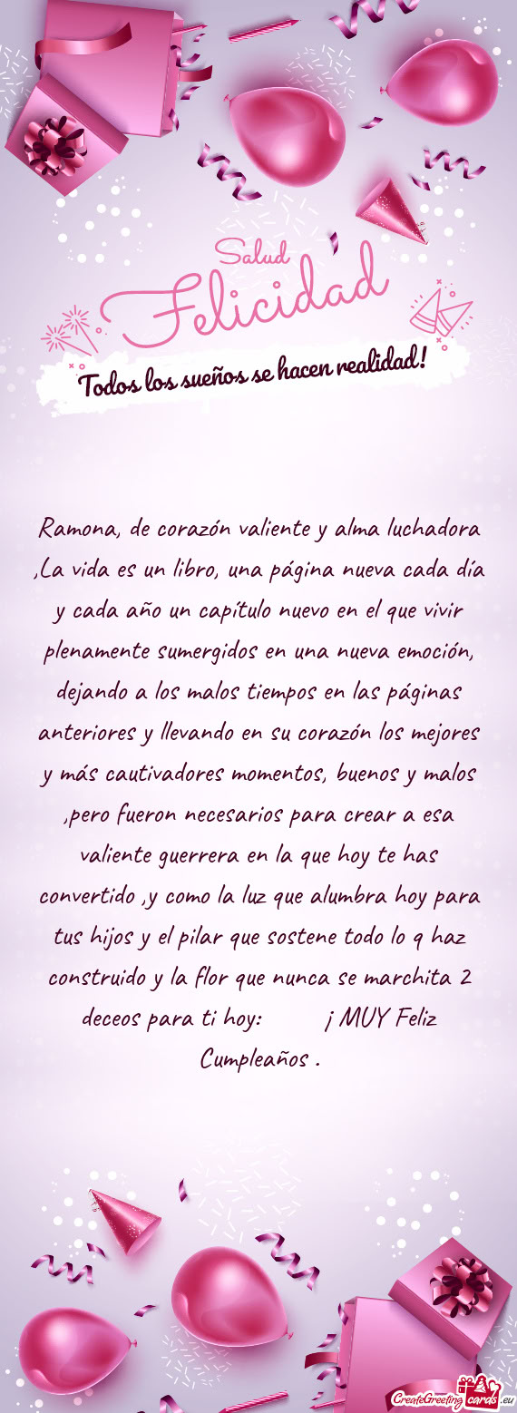 Ramona, de corazón valiente y alma luchadora ,La vida es un libro, una página nueva cada día y ca