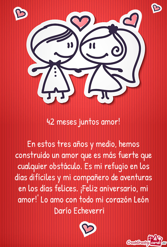 S mi refugio en los días difíciles y mi compañero de aventuras en los días felices. ¡Feliz aniv
