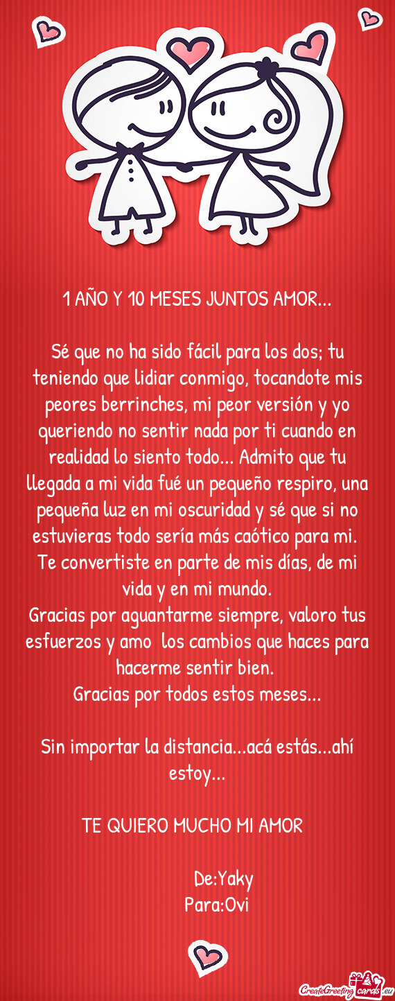 Sé que no ha sido fácil para los dos; tu teniendo que lidiar conmigo, tocandote mis peores berrinc