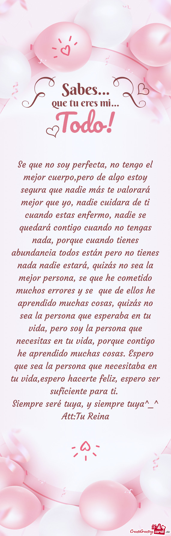 Se que no soy perfecta, no tengo el mejor cuerpo,pero de algo estoy segura que nadie más te valorar