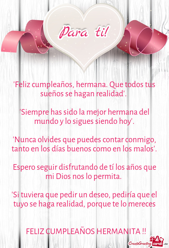 "Siempre has sido la mejor hermana del mundo y lo sigues siendo hoy"