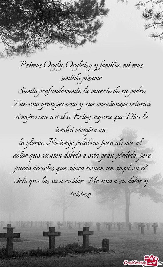 ‎Siento profundamente la muerte de su padre. Fue una gran persona y sus enseñanzas estarán siemp