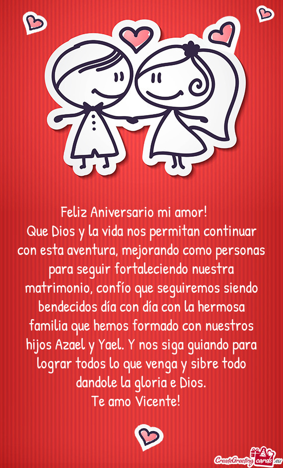 Taleciendo nuestra matrimonio, confío que seguiremos siendo bendecidos día con día con la hermosa