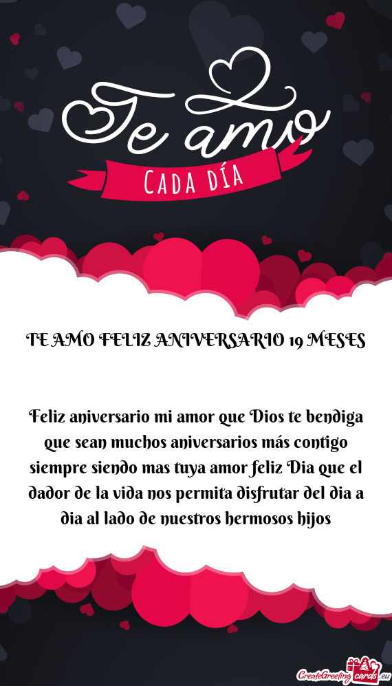TE AMO FELIZ ANIVERSARIO 19 MESES