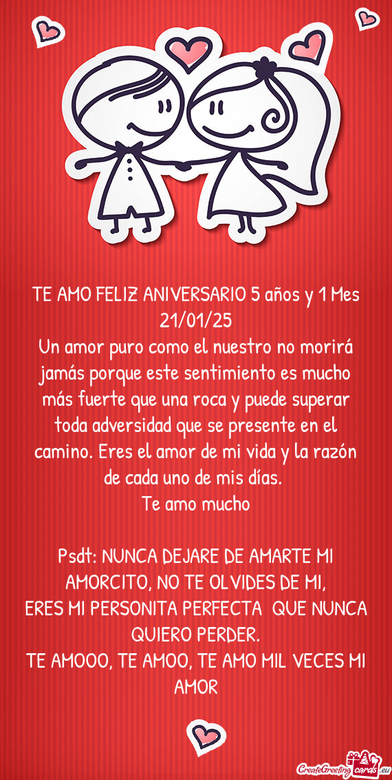 TE AMO FELIZ ANIVERSARIO 5 años y 1 Mes 21/01/25