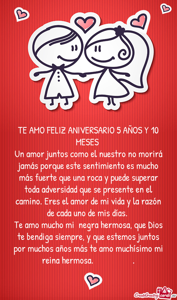 TE AMO FELIZ ANIVERSARIO 5 AÑOS Y 10 MESES