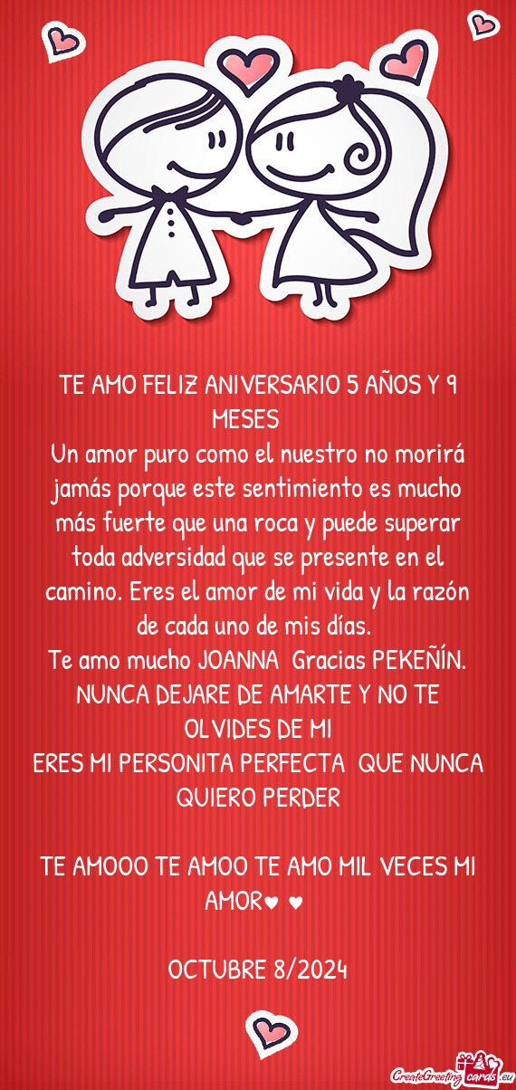 TE AMO FELIZ ANIVERSARIO 5 AÑOS Y 9 MESES 😘😘😘