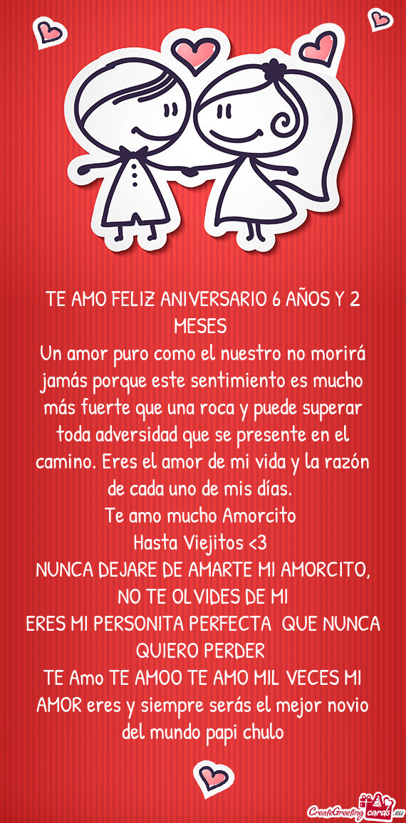 TE AMO FELIZ ANIVERSARIO 6 AÑOS Y 2 MESES