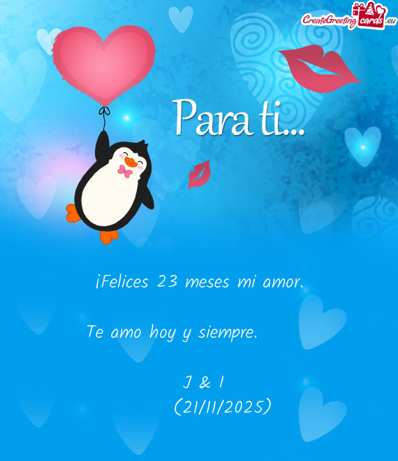 Te amo hoy y siempre.♥️♥️