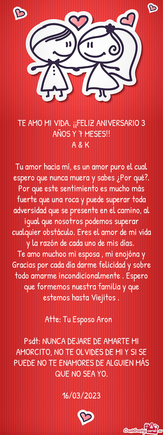 TE AMO MI VIDA. ¡¡FELIZ ANIVERSARIO 3 AÑOS Y 7 MESES