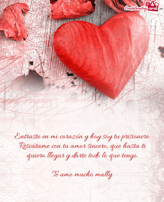 Te amo mucho mally