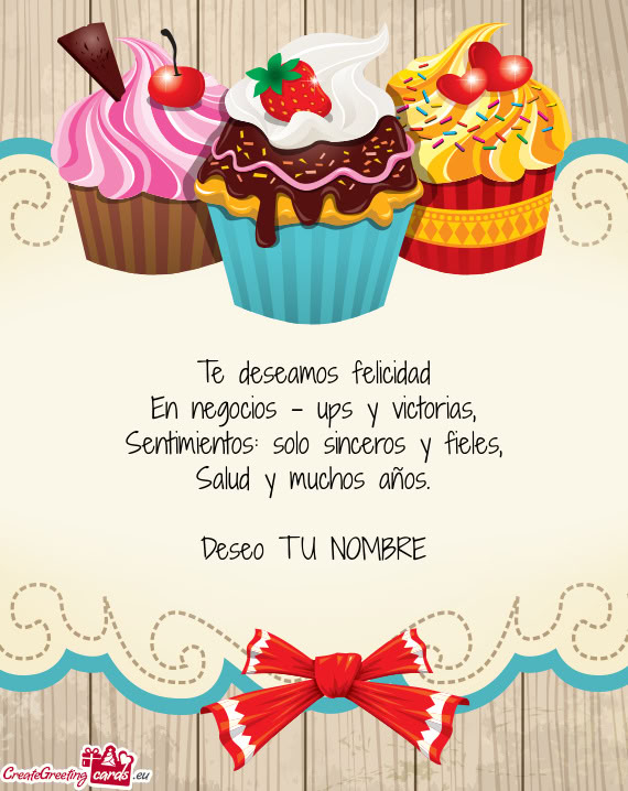 Te deseamos felicidad