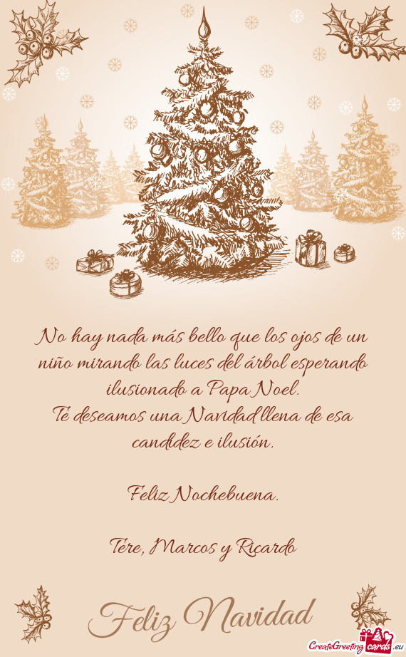 Te deseamos una Navidad llena de esa candidez e ilusión