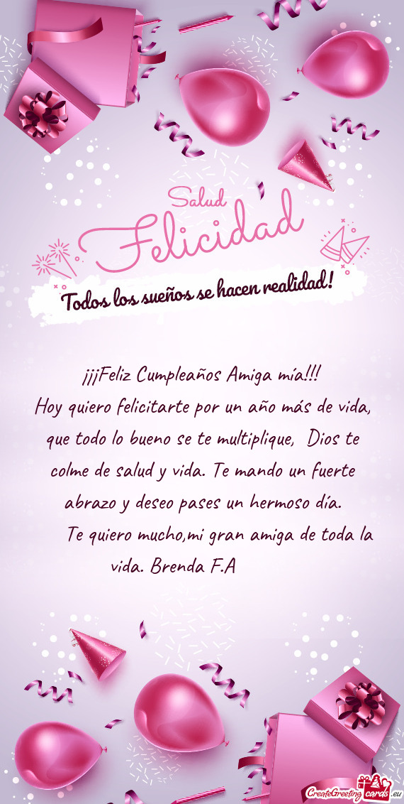 Te quiero mucho,mi gran amiga de toda la vida. Brenda F.A 🤗❤️🤗