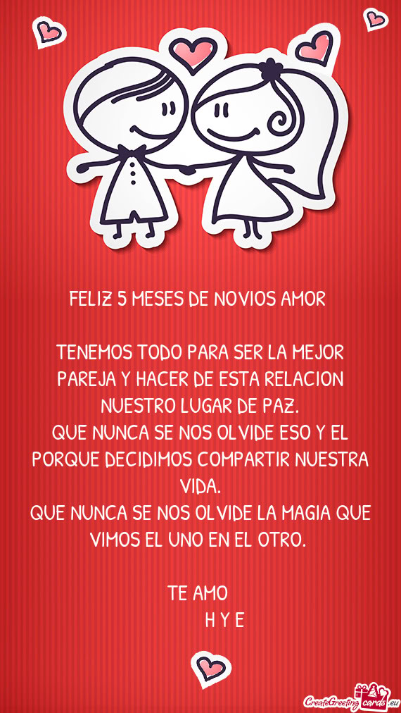 TENEMOS TODO PARA SER LA MEJOR PAREJA Y HACER DE ESTA RELACION NUESTRO LUGAR DE PAZ