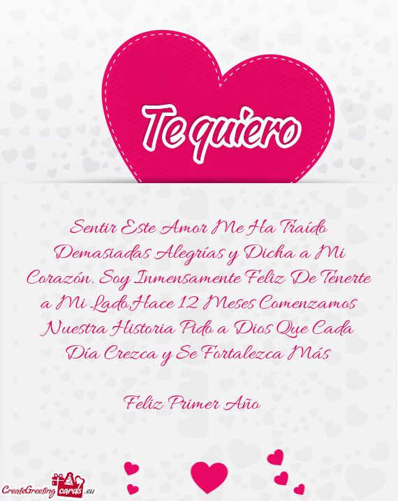 Tenerte a Mi Lado,Hace 12 Meses Comenzamos Nuestra Historia Pido a Dios Que Cada Día Crezca y Se F