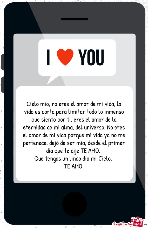 Ti, eres el amor de la eternidad de mi alma, del universo. No eres el amor de mi vida porque mi vid
