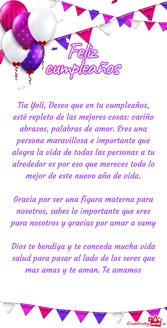 Tía Yoli, Deseo que en tu cumpleaños, esté repleto de las mejores cosas: cariño abrazos, palabra