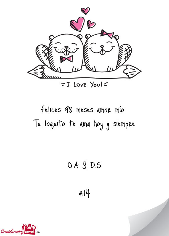 Tu loquito te ama hoy y siempre