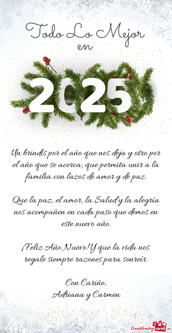 Un brindis por el año que nos deja y otro por el año que se acerca, que permita unir a la familia