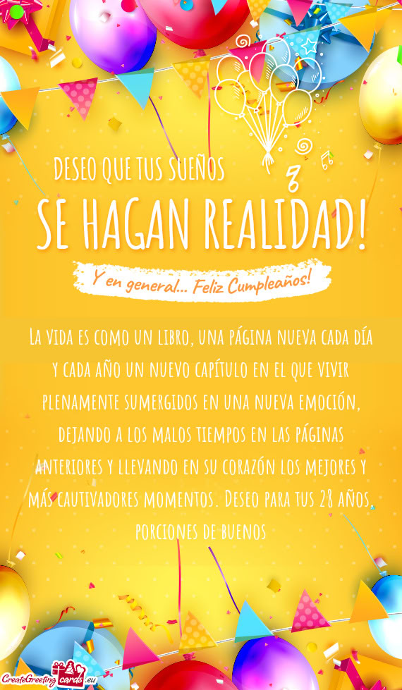 Y llevando en su corazón los mejores y más cautivadores momentos. Deseo para tus 28 años, porcio