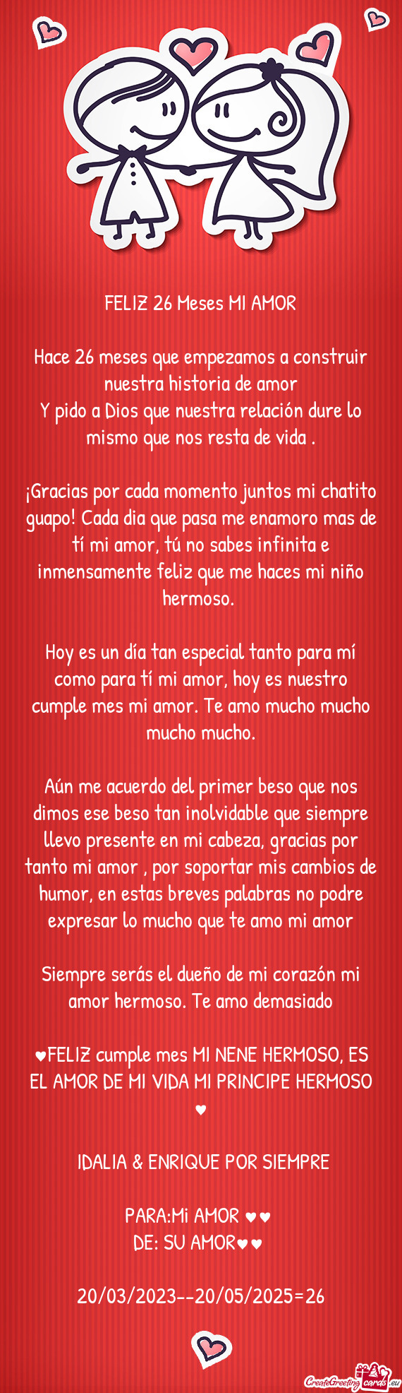 Y pido a Dios que nuestra relación dure lo mismo que nos resta de vida