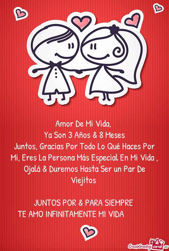 Ya Son 3 Años & 8 Meses